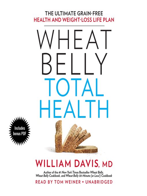 Title details for Wheat Belly Total Health by William Davis - Wait list